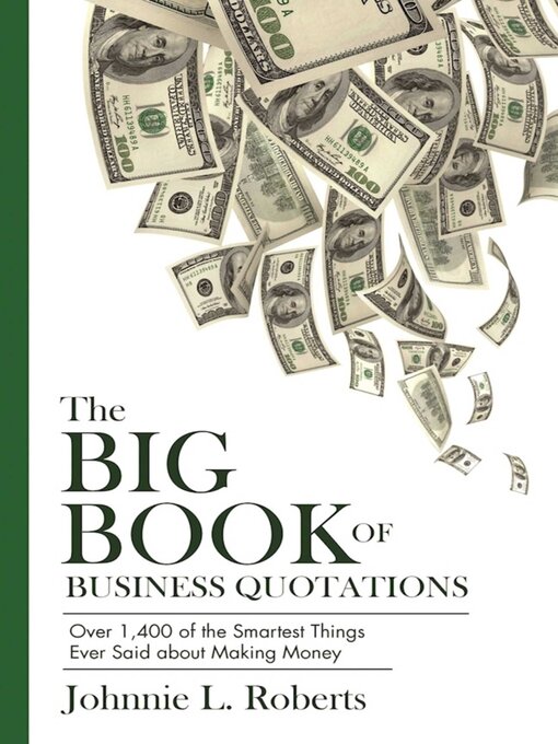 Title details for The Big Book of Business Quotations by Johnnie L. Roberts - Available